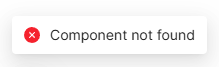 Component Not Found